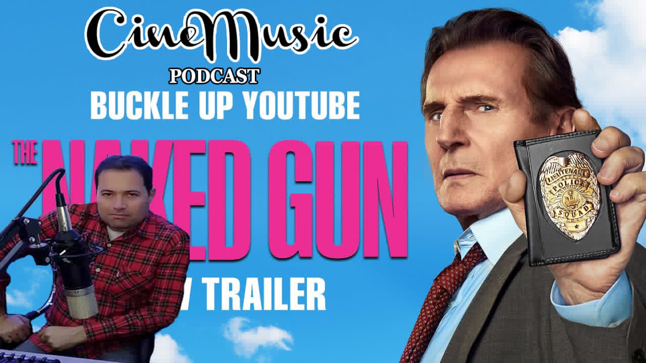 You are currently viewing Cinemusic Podcast 29: Κριτική για την ταινία “The Naked Gun” (2025)