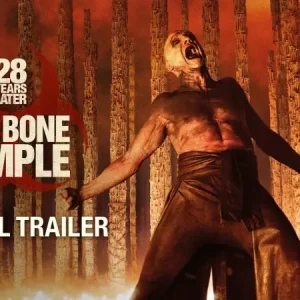 28 Years Later: The Bone Temple – Το πρώτο τρέιλερ  μόλις κυκλοφόρησε