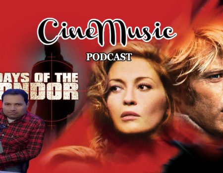 Cinemusic Podcast 41: 3 Days of the Condor