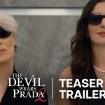 The Devil Wears Prada 2: Δείτε το πρώτο teaser trailer