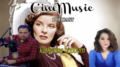 You are currently viewing Cinemusic Podcast – Katharine Hepburn | Μία από τις μεγαλύτερες προσωπικότητες του Hollywood
