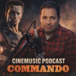 Cinemusic Podcast: Commando (1985) –Η Απόλυτη Action Ταινία των 80s