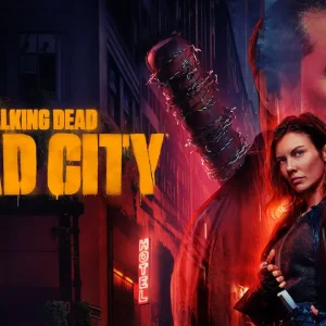 Η 3η σεζόν του The Walking Dead: Dead City επιστρέφει το καλοκαίρι
