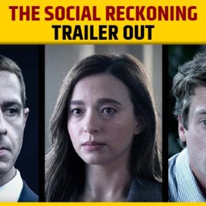 The Social Reckoning: Κυκλοφόρησε το πρώτο teaser