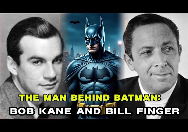 Bob Kane και Bill Finger: Η αληθινή ιστορία του Batman