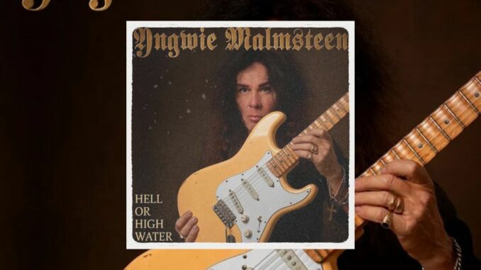 You are currently viewing Yngwie Malmsteen: Νέο άλμπουμ με τίτλο «Hell Or High Water» τον Νοέμβριο