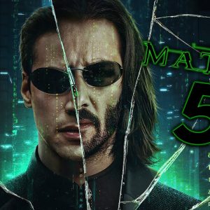 Είναι επίσημο: Έρχεται το «Μatrix 5»